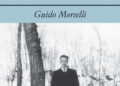 ‘Mi sono conosciuto nel sogno’, il ‘Diario’ di Guido Morselli